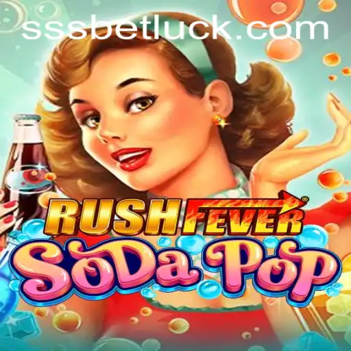 RushFeverSodaPop: Dive into the Ultimate Gaming Experience